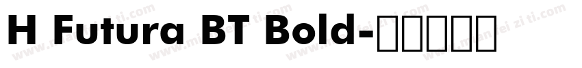 H Futura BT Bold字体转换